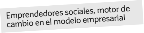 Emprendedores sociales, motor de cambio en el modelo empresarial - Historia de la sostenibilidad empresarial y RSE o RSC (responsabilidad social corporativa o empresarial) en España - El salto de la RSE a la sostenibilidad empresarial 2015, 2016, 2017, 2018, 2019, 2020
