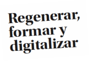 Regenerar, formar y digitalizar el tejido empresarial español - historia sostenibilidad empresarial españa
